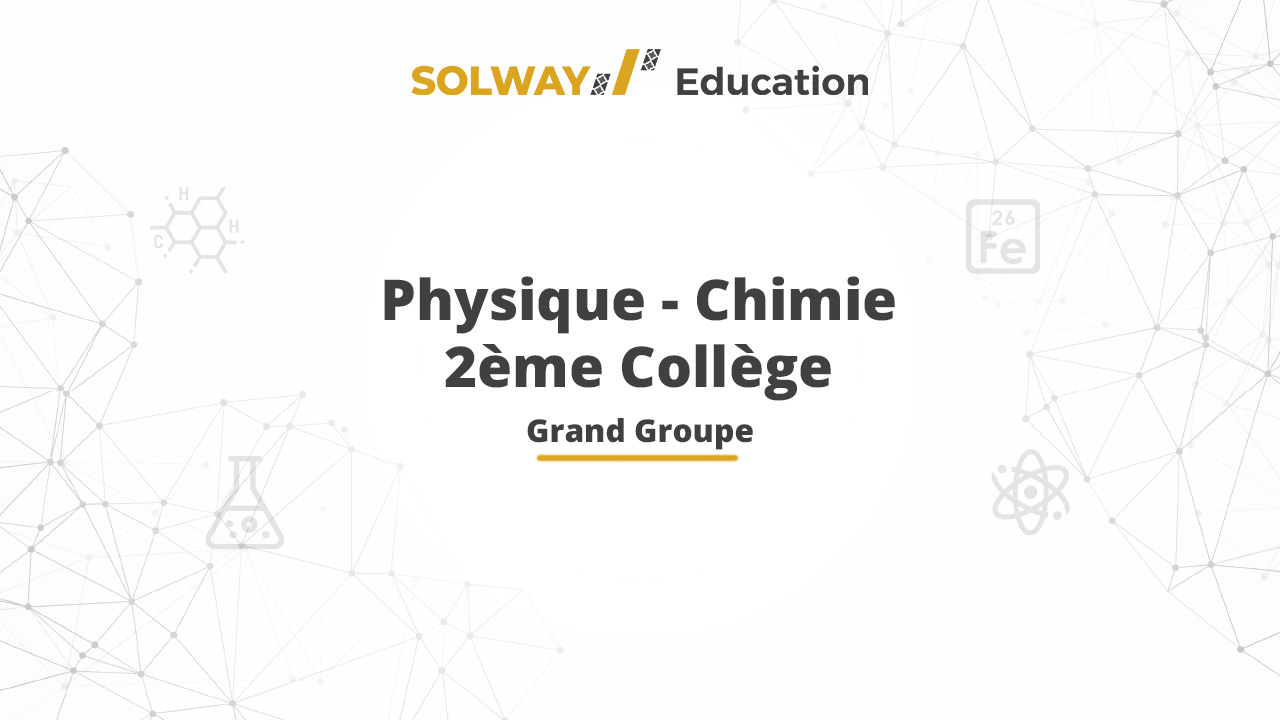 Physique-Chimie - 2ème année collège